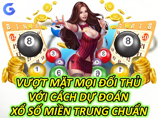 Vượt mặt mọi đối thủ với cách dự đoán xổ số miền Trung chuẩn Vượt mặt mọi đối thủ với cách dự đoán xổ số miền Trung chuẩn