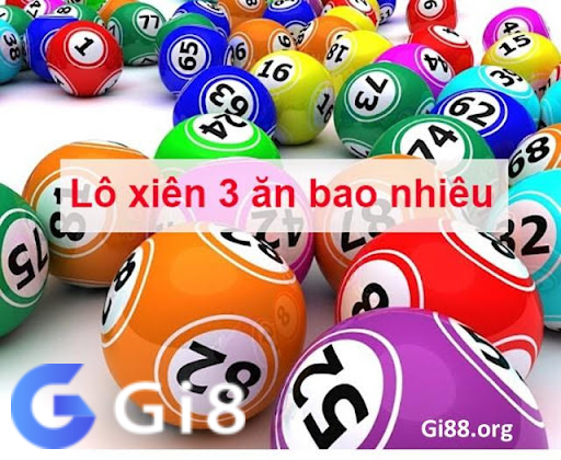 Lô xiên 3 ăn bao nhiêu Lô xiên 3 ăn bao nhiêu