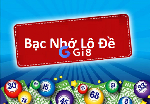 Bạc nhớ lô đề Bạc nhớ lô đề