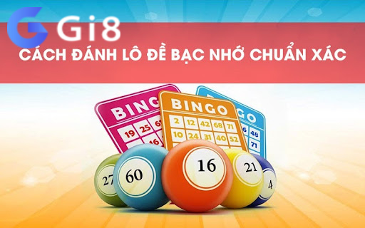 Lô đề bạc nhớ miền Bắc và cách đánh chính xác Lô đề bạc nhớ miền Bắc và cách đánh chính xác