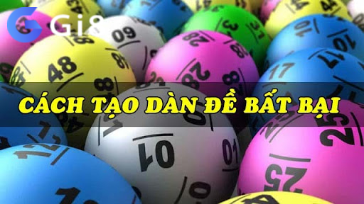 Có nhiều cách tạo dàn đề hiệu quả 2021 Có nhiều cách tạo dàn đề hiệu quả 2021