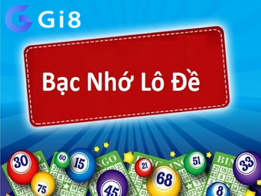 Đánh lô theo bạc nhớ là gì? Đánh lô theo bạc nhớ là gì?