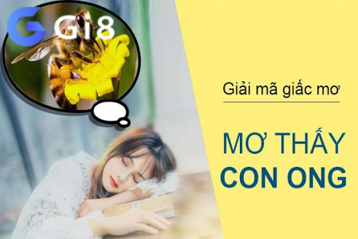Ý nghĩa của điềm báo mơ thấy ong Ý nghĩa của điềm báo mơ thấy ong