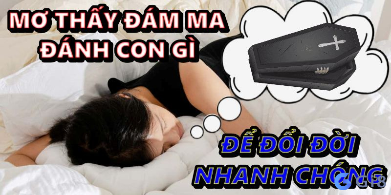 Giải mã chi tiết giấc mơ thấy đám tang mơ thấy đám ma đánh con gì