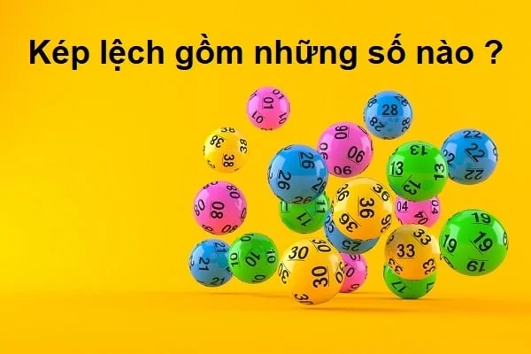 Kep lech gồm con số nào – Cách dùng kép lệch để đoán trúng lô đề Kep lech gồm con số nào - Cách dùng kép lệch để đoán trúng lô đề