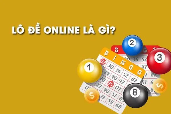 Đánh lô online là gì? Đánh lô online là gì?