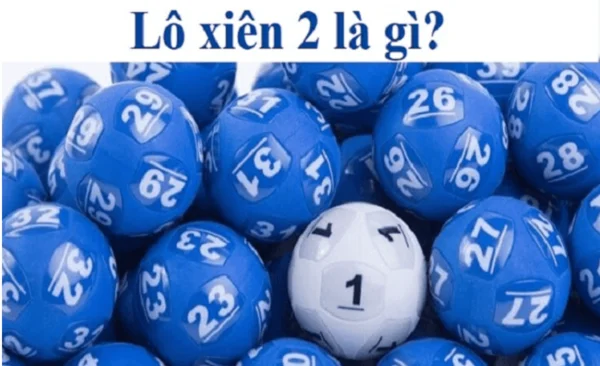 Cách tính lô xiên 2 theo kiểu miền Bắc hiệu quả Cách tính lô xiên 2 theo kiểu miền Bắc hiệu quả