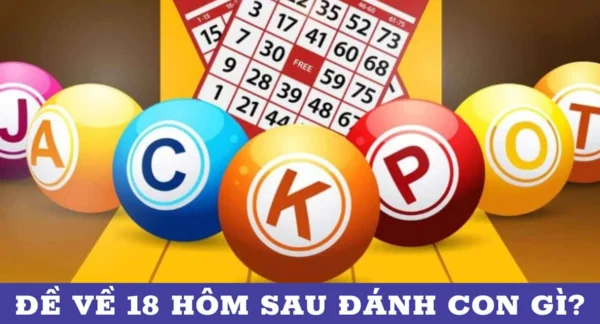 Ý nghĩa giấc mơ của con số 18 Ý nghĩa giấc mơ của con số 18