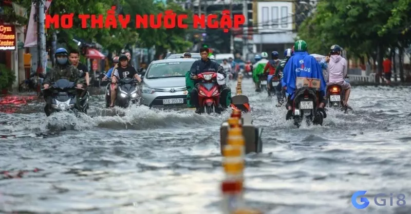 mơ thấy nước lụt ngập đường mơ thấy nước lụt ngập đường