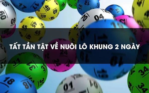 Những cách nuôi lô khung 2 ngày hay nhất Những cách nuôi lô khung 2 ngày hay nhất