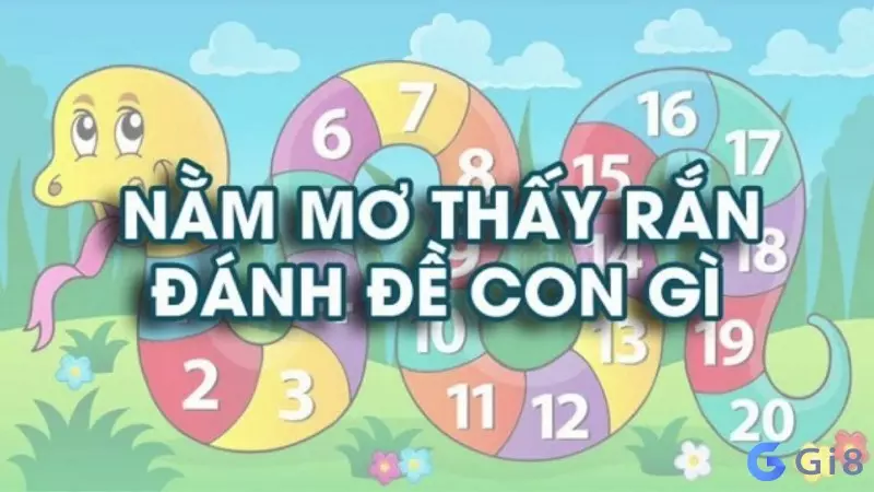nằm mơ thấy con rắn đánh số gì nằm mơ thấy con rắn đánh số gì