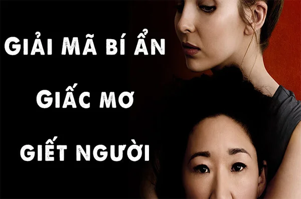 Tìm kiếm may mắn với giấc mơ giết người đánh con gì Tìm kiếm may mắn với giấc mơ giết người đánh con gì