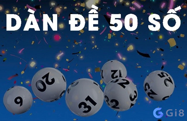 Tổng quan về dàn đề 50 con Dàn đề 50 con được ứng dụng nhiều trong lô đề