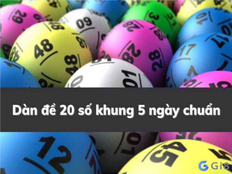 Nuôi dàn đề 20 số khung 5 ngày tỷ lệ ăn cao Tạo dàn đề 20 số khung 5 ngày chuẩn