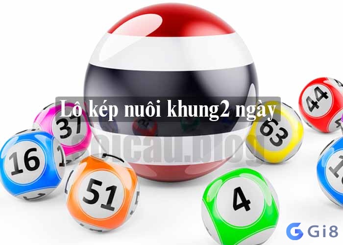 Hướng dẫn cách chơi khung kep 2 ngày hiệu quả Hướng dẫn cách chơi khung kep 2 ngày hiệu quả