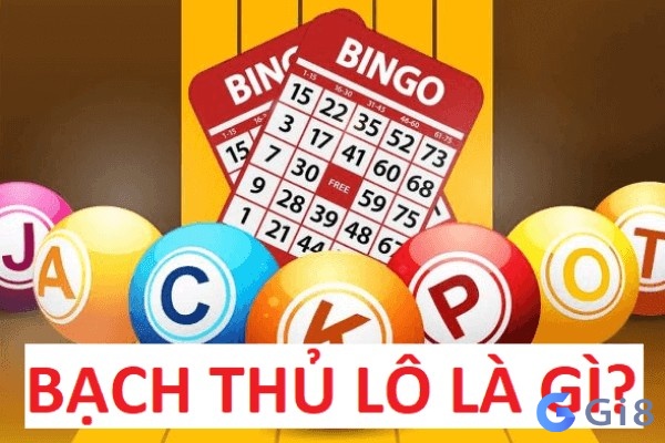 Lô bạch thủ là gì? Lô bạch thủ là gì?