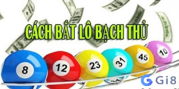 Cách bắt bạch thủ lô hiệu quả – Bạch thủ là giải mấy? Cách bắt bạch thủ lô hiệu quả - Bạch thủ là giải mấy?