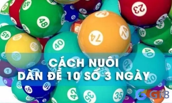 Cách tạo được dàn đề 10 số nuôi khung 3 ngày chuẩn xác nhất Cách tạo được dàn đề 10 số nuôi khung 3 ngày chuẩn xác nhất