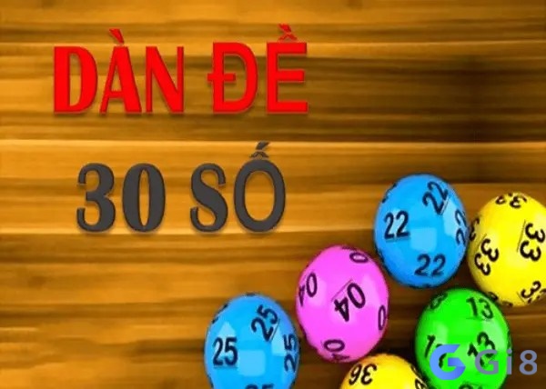 Dàn đề 30 số khung 3 ngày – Phương pháp được ưa chuộng gần đây Dàn đề 30 số khung 3 ngày - Phương pháp được ưa chuộng gần đây