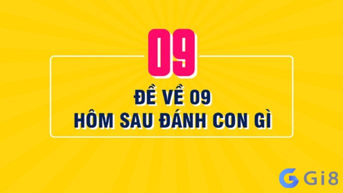 De 09 hom sau danh con gi? De 09 hom sau danh con gi?