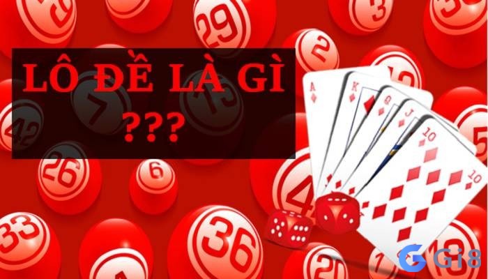 Tìm hiểu về trò chơi lô đề là gì ? Tìm hiểu về trò chơi lô đề là gì ?