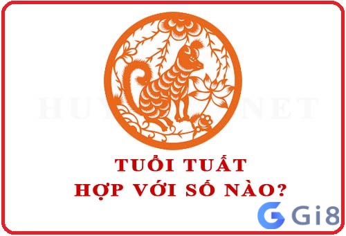 Con số may mắn của tuổi Tuất con so may man tuoi tuat