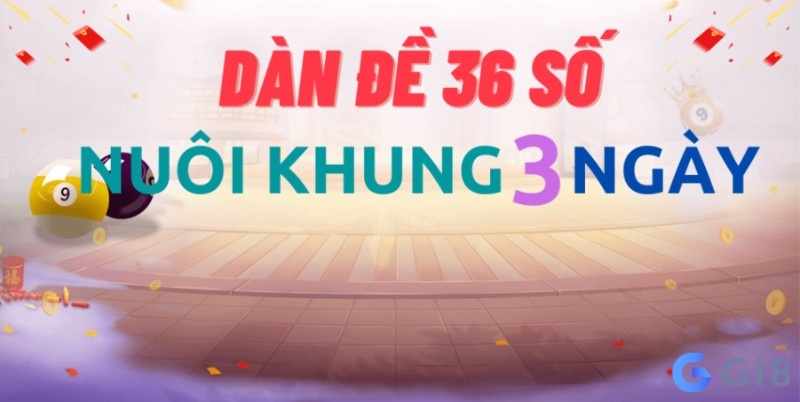 Khái niệm về dàn 36 số khung 3 ngày. Dan 36 số khung 3 ngày là gì