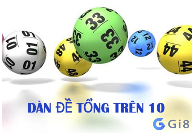 Dàn số đề tổng trên 10 Dàn đề tổng trên 10