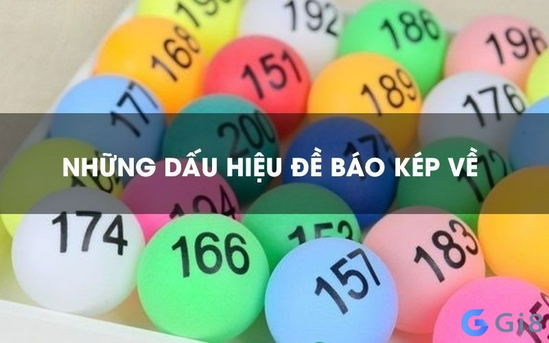 Dấu hiệu báo đề về kép siêu chuẩn Dấu hiệu báo đề về kép siêu chuẩn