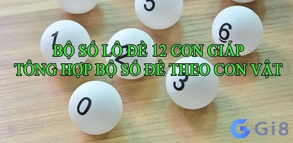 Nuôi dàn đề 20 số theo quy ước 12 con giáp Nuôi dàn đề 20 số theo quy ước 12 con giáp