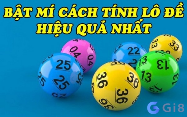 Phương pháp tính đề tại Gi8 chuẩn nhất cho cược thủ Phương pháp tính đề tại Gi8 chuẩn nhất cho cược thủ