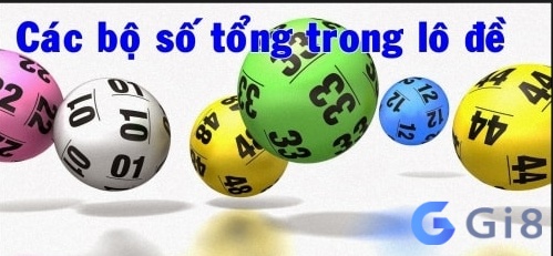 Tìm hiểu về tổng trong lô đề Tìm hiểu về tổng trong lô đề