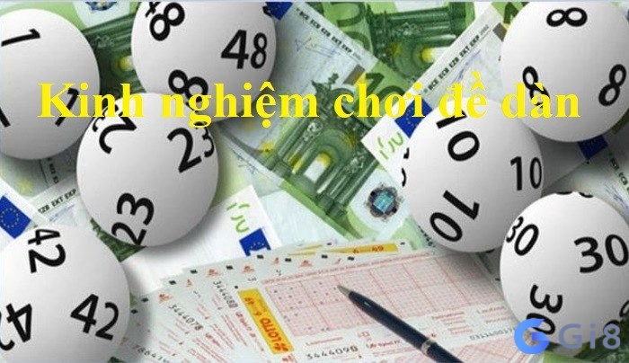 Những lưu ý giúp anh em chơi dàn đề 20 số hiệu quả hơn Những lưu ý giúp anh em chơi dàn đề 20 số hiệu quả hơn