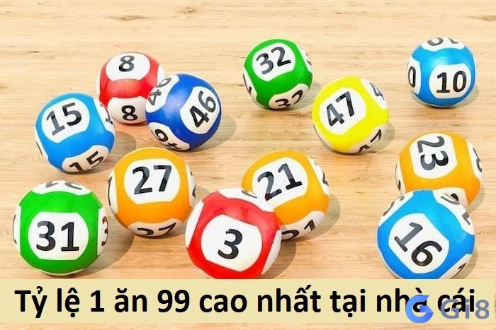 Tỷ lệ 1 ăn 99 cao nhất tại các nhà cái Tỷ lệ 1 ăn 99 cao nhất tại các nhà cái