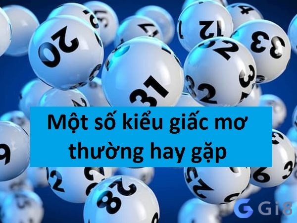 Một số kiểu giấc mơ thường hay gặp Một số kiểu giấc mơ thường hay gặp