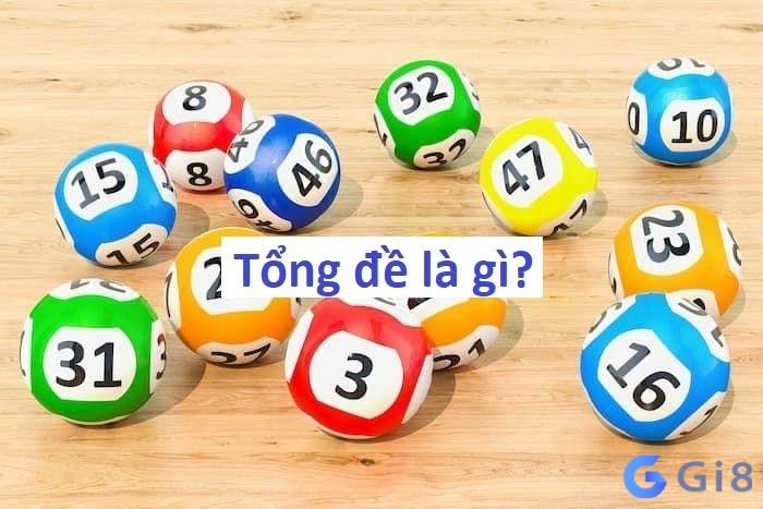 Tổng đề là khái niệm thường dùng để phân chia và gọi tên các bộ số Tổng đề là khái niệm thường dùng để phân chia và gọi tên các bộ số