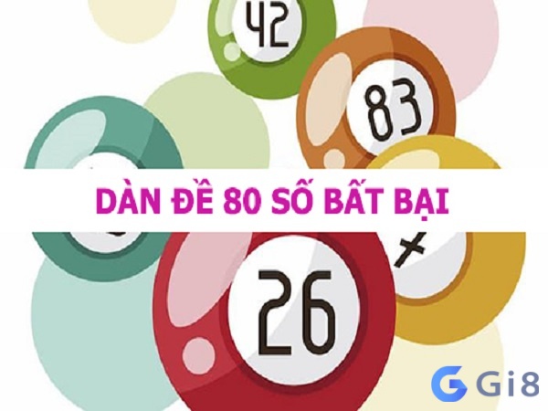 Kinh nghiệm soi cầu dàn đề 80 số bất bại Kinh nghiệm soi cầu dàn đề 80 số bất bại