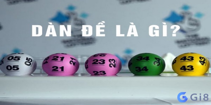 Dàn đề là gì? Dàn đề là gì?