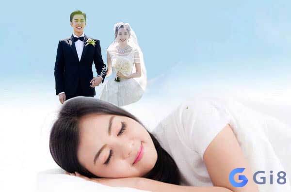 Mơ thấy đám cưới đa số liên quan đến vấn đề tình cảm Mơ thấy đám cưới đa số liên quan đến vấn đề tình cảm