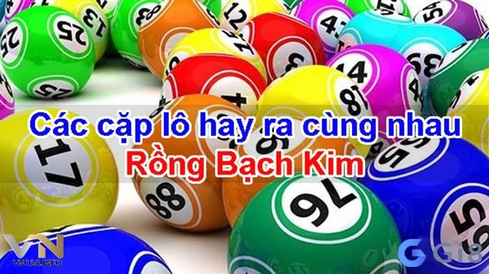 Tìm hiểu những các xác định những cặp lô đề hay về cùng nhau từ các cao thủ Tìm hiểu những các xác định những cặp lô đề hay về cùng nhau từ các cao thủ