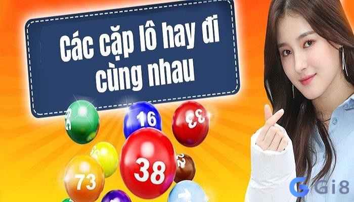 Khám phá ngay những cặp lô hay về cùng nhau đã từng xuất hiện trong lô đề nhé Khám phá ngay những cặp lô hay về cùng nhau đã từng xuất hiện trong lô đề nhé