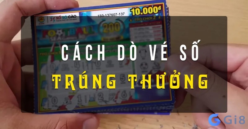 Cách dò xổ số miền bắc – Nắm vững thông tin để tham gia dễ dàng Cách dò xổ số miền bắc - Nắm vững thông tin để tham gia dễ dàng