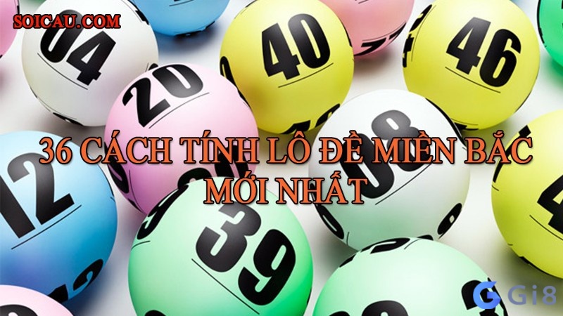 Tỷ lệ ăn số lô đề miền bắc như thế nào và cách tính Tỷ lệ ăn số lô đề miền bắc như thế nào và cách tính
