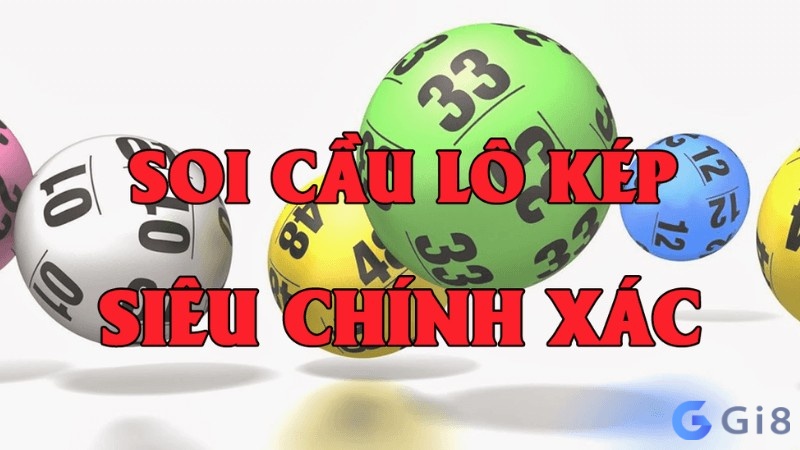 Kinh nghiệm soi cầu lô kép hay nhất Kinh nghiệm soi cầu lô kép hay nhất