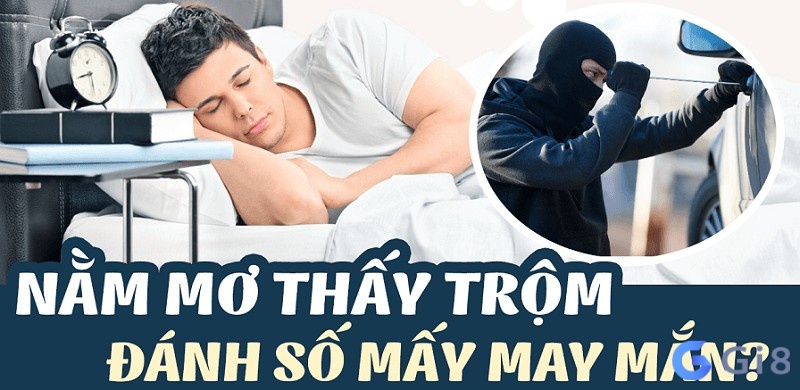 Ngữ cảnh quyết định mơ ăn trộm đánh con gì cụ thể Ngữ cảnh quyết định mơ ăn trộm đánh con gì cụ thể
