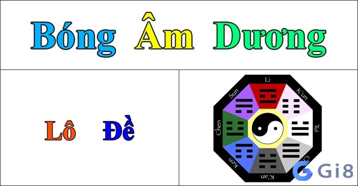 Cùng Gi88 tìm hiểu chi tiết về bóng âm dương trong lô đề nhé Cùng Gi88 tìm hiểu chi tiết về bóng âm dương trong lô đề nhé