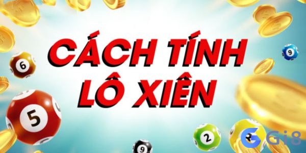 Phương pháp tính toán và cách tính tiền lô xiên khi đánh lô xiên dựa vào xác suất. Phương pháp tính toán và cách tính tiền lô xiên khi đánh lô xiên dựa vào xác suất.