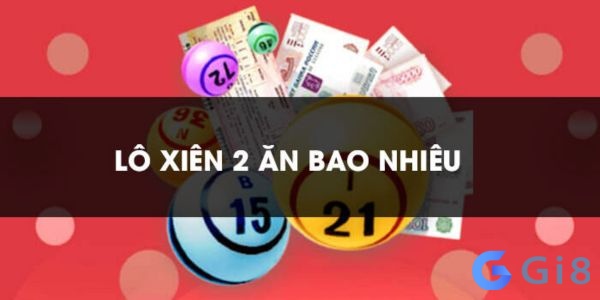 Phương pháp chơi lô xiên 2 đang được ưa chuộng rộng rãi do xác suất trúng cao Phương pháp chơi lô xiên 2 đang được ưa chuộng rộng rãi do xác suất trúng cao