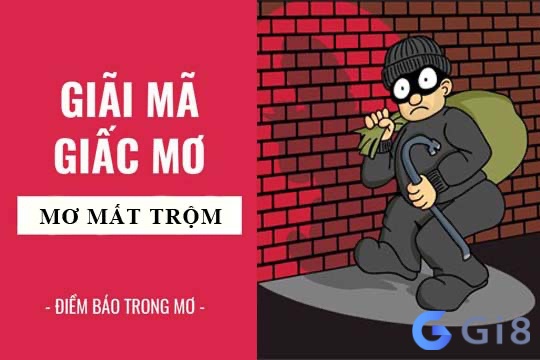 Khám phá chi tiết về ý nghĩa của nằm mơ thấy nhà bị mất trộm Khám phá chi tiết về ý nghĩa của nằm mơ thấy nhà bị mất trộm