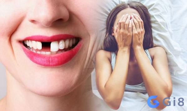 Giấc mơ rụng răng là điều được nhiều người trải nghiệm Giấc mơ rụng răng là điều được nhiều người trải nghiệm
